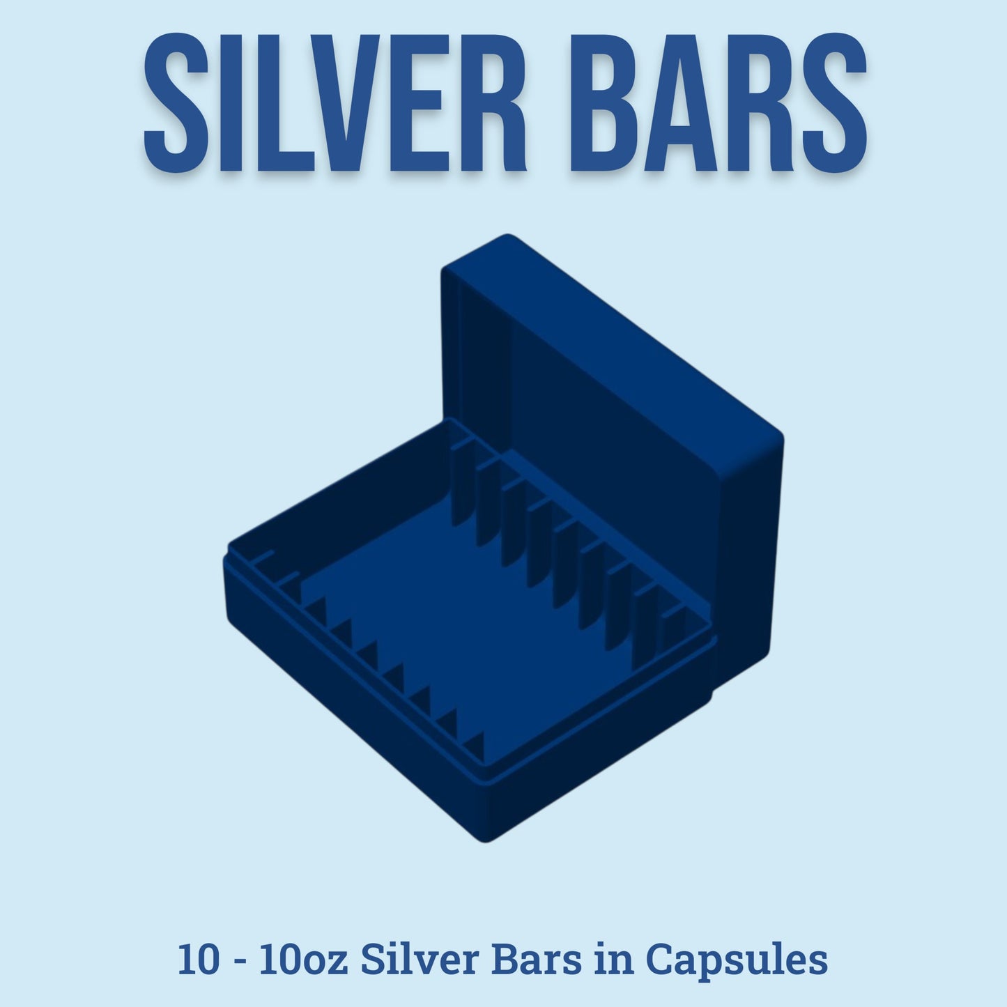 10oz Silver Bars Storage Box for Direct-Fit Capsules | Holds 10 10oz Silver Bars | 1x10 Layout | 9 color Options | Optional Customized Text