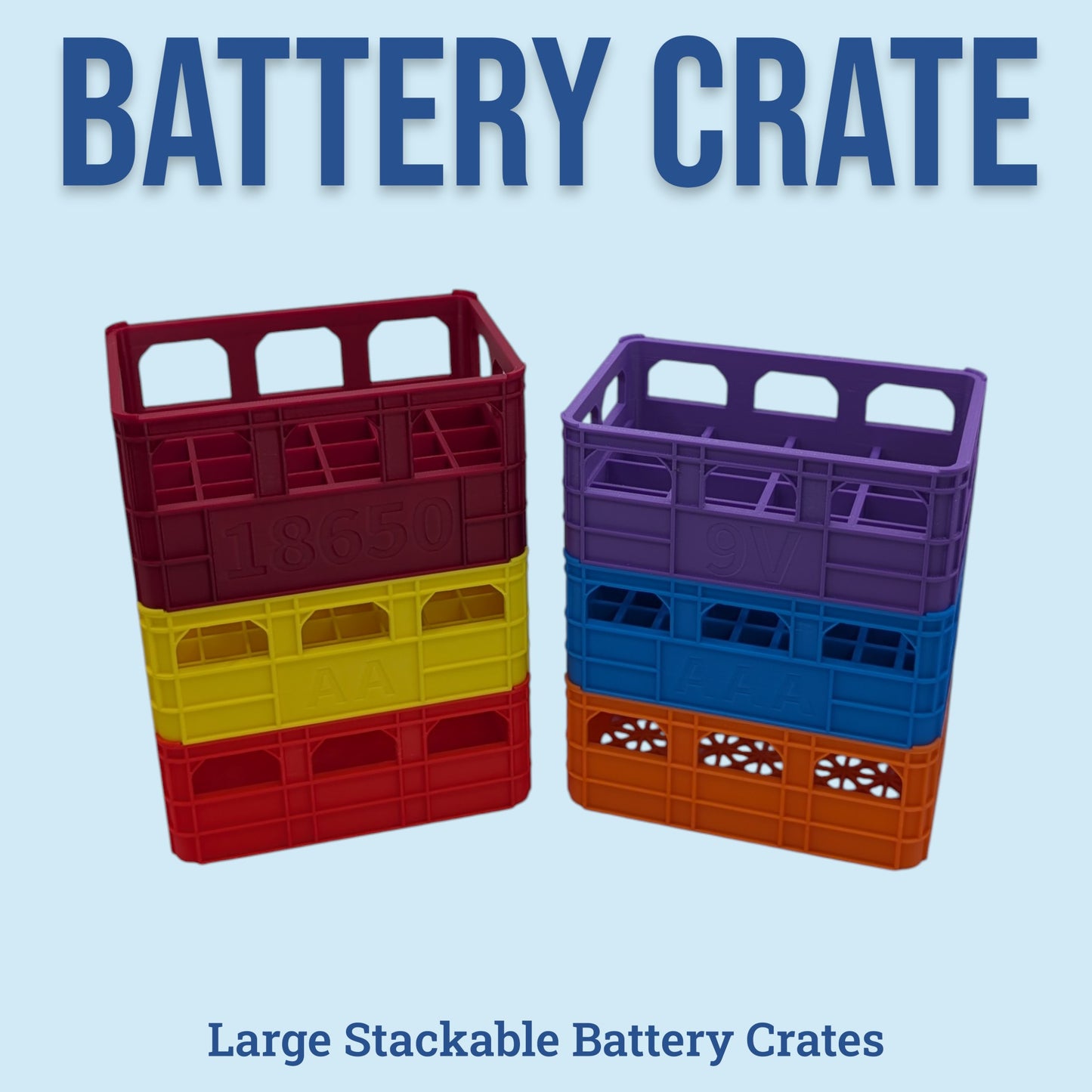 Large Crate Style Battery Storage | Battery Case for AAA, AA, 9v, 18650, 18500 | Organizer | Stackable | 3D Printed | Unique Gift